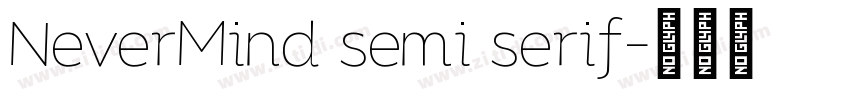NeverMind semi serif字体转换